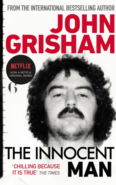 The Innocent Man by John Grisham