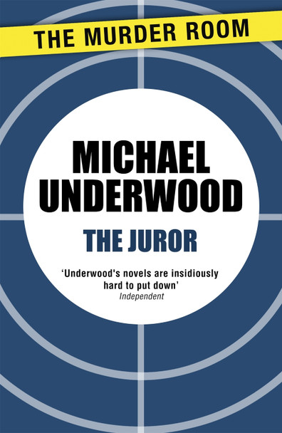 The Juror by Michael Underwood 9781471904875