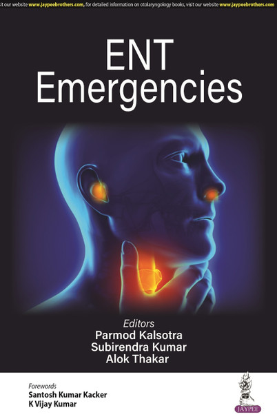 ENT Emergencies by Parmod Kalsotra 9789356962125