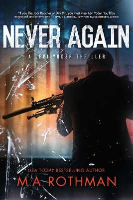 Never Again by M a Rothman 9781087910635
