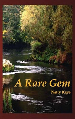 A Rare Gem by Natty Kaye 9781412092494