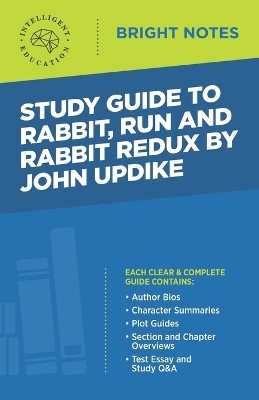 Study Guide to Rabbit Run and Rabbit Redux by John Updike by Intelligent Education 9781645422860
