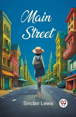 Main Street by Sinclair Lewis 9789362761446