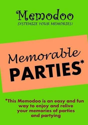 Memodoo Memorable Parties by Memodoo 9781939235213