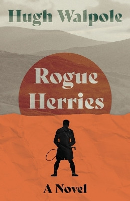 Rogue Herries by Hugh Walpole 9781528720113
