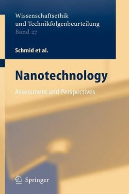 Nanotechnology: Assessment and Perspectives by Harald Brune 9783540328193