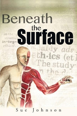 Beneath the Surface by Sue Johnson 9781640964945