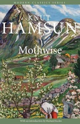 Mothwise by Knut Hamsun 9781910346044
