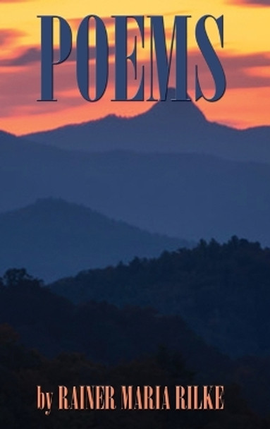POEMS by RAINER MARIA RILKE by Rainer Maria Rilke 9781515451273