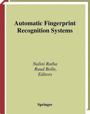 Automatic Fingerprint Recognition Systems by Nalini Ratha 9781441930699