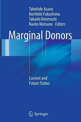Marginal Donors: Current and Future Status by Takehide Asano 9784431561224