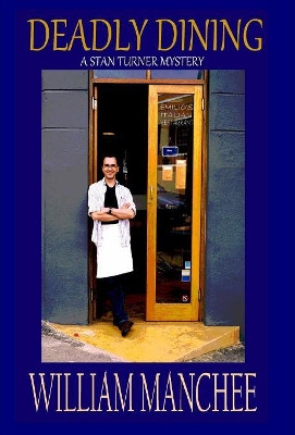 Deadly Dining by William Manchee 9781935722830