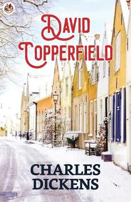 David Copperfield by Charles Dickens 9789390852895