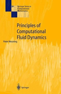 Principles of Computational Fluid Dynamics by Pieter Wesseling 9783540678533