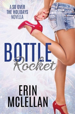 Bottle Rocket by Erin McLellan 9781735004914