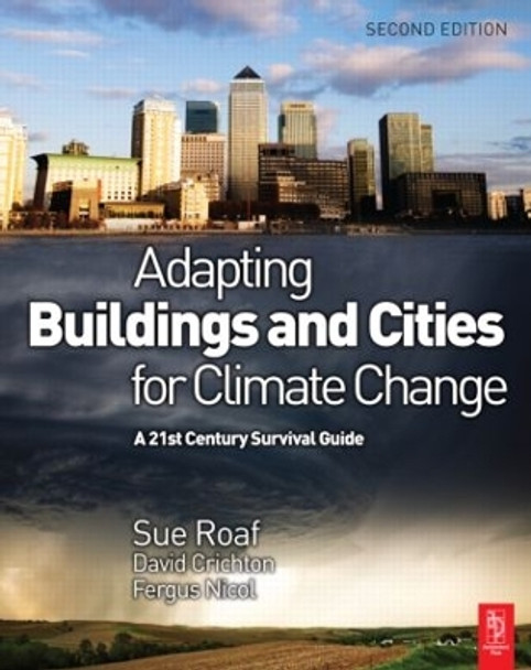 Adapting Buildings and Cities for Climate Change by Sue Roaf 9781856177207