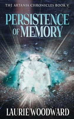 Persistence Of Memory by Laurie Woodward 9784824166364