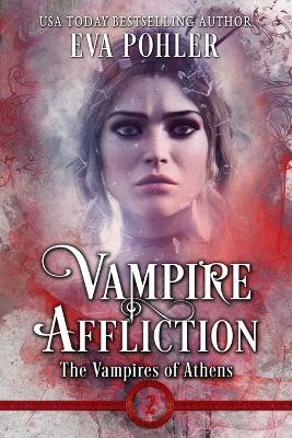 Vampire Affliction by Eva Pohler 9781958390467