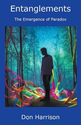 Entanglements by Don Harrison 9798223571520