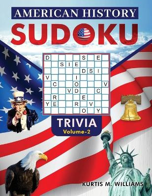 American History Sudoku: Volume 1 by Kurtis M Williams 9781963949223