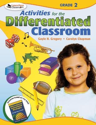 Activities for the Differentiated Classroom: Grade Two by Gayle H. Gregory 9781412953382