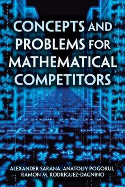 Concepts and Problems for Mathematical Competitors by Alexander Sarana