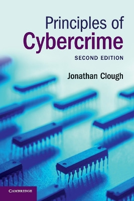 Principles of Cybercrime by Jonathan Clough 9781107698161