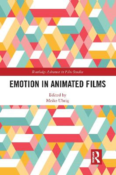 Emotion in Animated Films by Meike Uhrig