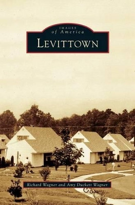 Levittown by Richard G Wagner 9781531647773
