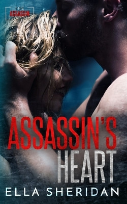 Assassin's Heart by Ella Sheridan 9781733568661