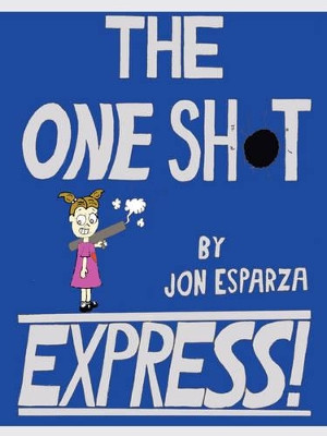 The One Shot Express by Jon Esparza 9781605520384