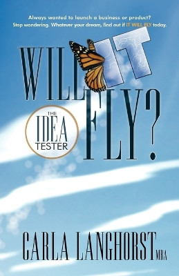 Will it Fly?: The Idea Tester by Carla Langhorst 9781426913075