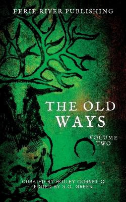 The Old Ways: Volume Two by Elin Olausson 9781990245909