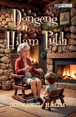 Dongeng Hitam Putih by Ikhwanul Halim 9798224513468