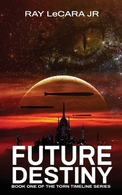 Future Destiny by Macaskill Wright 9781737939429