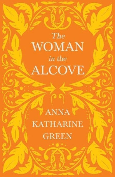 The Woman in the Alcove;Caleb Sweetwater - Volume 2 by  9781528719193