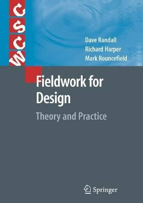 Fieldwork for Design: Theory and Practice by David Randall 9781849966474
