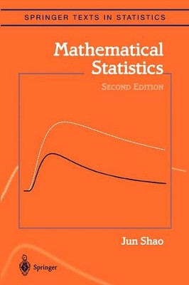 Mathematical Statistics by Jun Shao 9781441929785