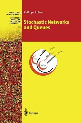 Stochastic Networks and Queues by Philippe Robert 9783642056253