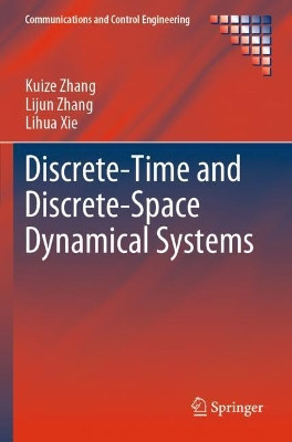 Discrete-Time and Discrete-Space Dynamical Systems by Kuize Zhang 9783030259747