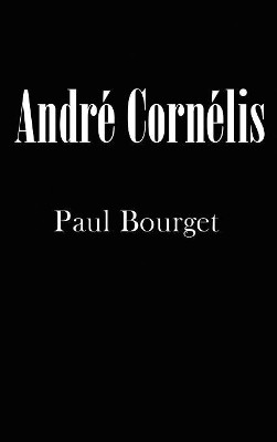 Andr  Corn lis by Paul Bourget 9781515424369