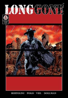Long Gone by Mark Bertolini 9781905692873