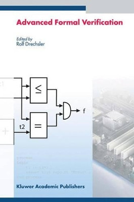 Advanced Formal Verification by Rolf Drechsler 9781441954206