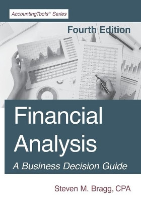 Financial Analysis: Fourth Edition by Steven M Bragg 9781642210545