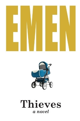 Thieves by Emen 9781949644531