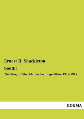 South! by Ernest H Shackleton 9783955803544