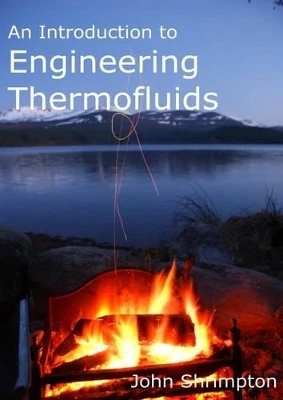 An Introduction to Engineering Thermofluids by  9780992665012