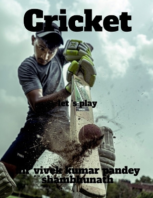 Cricket by MR Vivek 9781636334707
