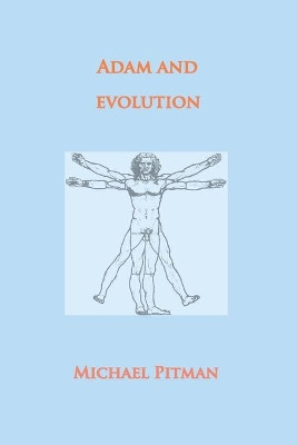 Adam and Evolution by Michael Pitman 9781999966430