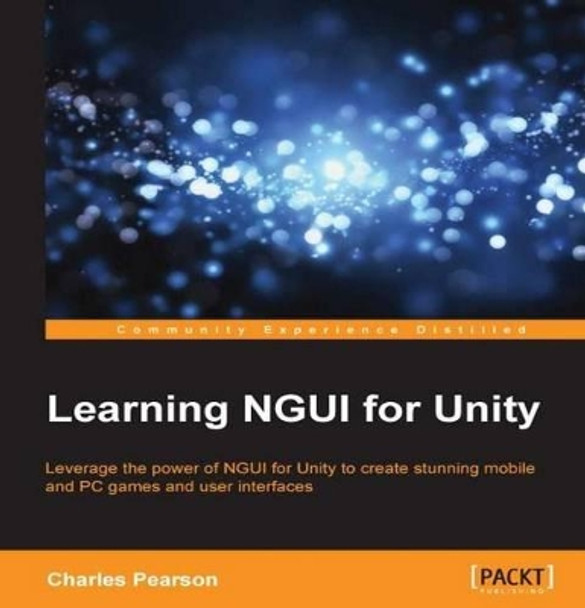 Learning NGUI for Unity by Charles Pearson 9781783552979
